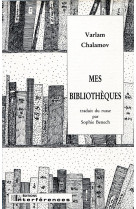 MES BIBLIOTHEQUES - CHALAMOV, VARLAM - INTERFERENCES