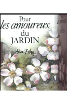 POUR LES AMOUREUX DU JARDIN - EXLEY - Exley