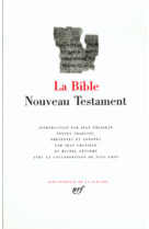 LA BIBLE  -  NOUVEAU TESTAMENT - ANONYME - GALLIMARD