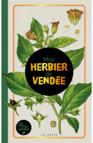 HERBIER DE VENDEE (GESTE) (POCHE - RELIE) COLL. BAROQUE - ANNE RICHARD - GESTE