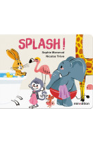 SPLASH ! - TREVE/MORONVAL - MINEDITION