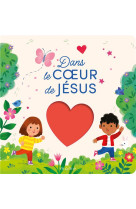 DANS LE COEUR DE JESUS - SELBERT KATHRYN - MAME