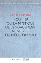 PERSONNALISME DE MOUNIER (LE) - CHEMIN DE TRANSCENDANCE ET FERMENT D-HUMANISATION À LA LUMIÈRE DE L-ENSEIGNEMENT SOCIAL DE L-ÉGLISE - NGANDOUL XAVIER - PAROLE SILENCE