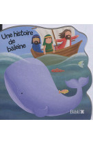 UNE HISTOIRE DE BALEINES - COLLECTIF - Bibli'O