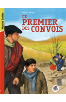 PREMIER DES CONVOIS (COLL. HISTOIRE ET SOCIETE) - BRIERE VANINA - Oskar