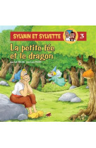 SYLVAIN ET SYLVETTE T.3 - LA PETITE FEE ET LE DRAGON - PESCH / BELOM - P TIT LOUIS