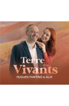 TERRE DES VIVANTS - AUDIO - FANTINO HUGUES - NC