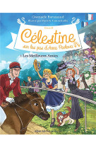 CELESTINE, SUR LES PAS D-ANNA PAVLOVA - CELESTINE CYCLE 2 - CELESTINE C2 T7 LES MEILLEURES AMIES - BARUSSAUD - ALBIN MICHEL