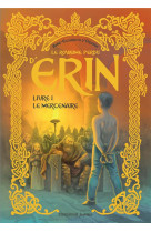 LE ROYAUME PERDU D-ERIN - T01 - LE ROYAUME PERDU D-ERIN - LE MERCENAIRE - D-ORANGE/DOUCET - EMMANUEL