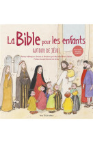 LA BIBLE DES ENFANTS (JAQUETTE ROUGE) - AUTOUR DE JESUS - EDITION ILLUSTREE - BLANC-RERAT - TEQUI