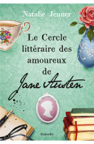 CERCLE LITTERAIRE DES AMOUREUX DE JANE AUSTEN(LE) - JENNER NATALIE - HAUTEVILLE