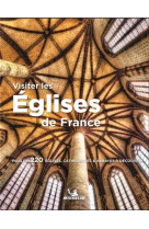 VISITER LES EGLISES DE FRANCE - XXX - MICHELIN