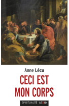 CECI EST MON CORPS - LECU ANNE - CERF