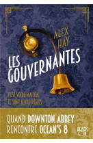 GOUVERNANTES(LES ) - C-EST VOTRE MAISON. CE SONT LEURS REGLES - HAY ALEX - MARABOUT