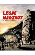 LIGNE MAGINOT - TOME 1 : LA BATAILLE DES ALPES - STOFFEL/SCOTTO - BOOKS ON DEMAND