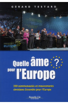 QUELLE AME POUR L-EUROPE - TESTARD GERARD - NOUVELLE CITE