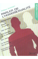 PARLER DE L-HOMOSEXUALITE - AUZENET PHILIPPE - JUBILE