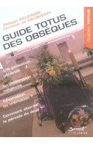 GUIDE TOTUS DES OBSEQUES - BAUDASSE PHILIPPE - JUBILE