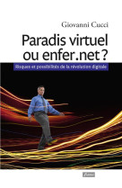 PARADIS VIRTUEL OU ENFER.NET - CUCCI GIOVANI - Fidélité