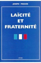 LAICITE ET FRATERNITE - PINARD JOSEPH - Cêtre