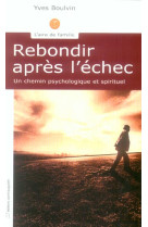 REBONDIR APRES L-ECHEC - BOULVIN YVES - SAINT AUGUSTIN