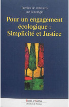 POUR UN ENGAGEMENT ECOLOGIQUE SIMPLICITE ET JUSTICE - DIOCESE NANTES - Parole et silence