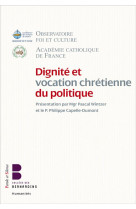 DIGNITE DU POLITIQUE ET CHRISTIANISME - WINTZER PASCAL - Parole et silence