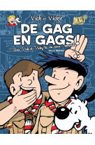 AVENTURES DE VICK ET VICKY - TOME 19 - DE GAG EN GAGS - BRUNO BERTIN - P'tit Louis