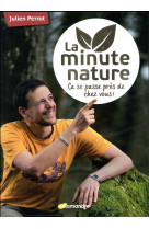 MINUTE NATURE - PERROT JULIEN - La Salamandre