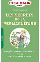 SECRETS DE LA PERMACULTURE (LES) / C-EST MALIN - CHAVANNE PHILIPPE - Leduc.s éditions