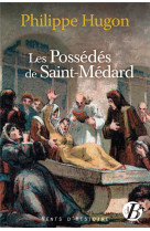 POSSEDES DE SAINT-MEDARD (LES) - HUGON PHILIPPE - DE BOREE