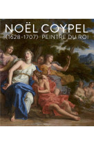 NOEL COYPEL PEINTRE DU ROI - KAZEROUNI GUILLAU. - NC