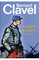 SOLEIL DES MORTS (LE)(EDITION 2023) - CLAVEL BERNARD - ALBIN MICHEL