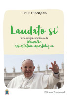 LAUDATO SI L-INTEGRALE SUIVI DE LAUDATE DEUM - PAPE FRANCOIS - EMMANUEL