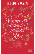 POMMES D-AMOUR AU MARCHE DE NOEL - SWAIN HEIDI - HARPERCOLLINS