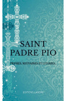 PRIERES DU PADRE PIO - DOS SANTOS ANA - LANORE