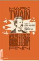 AVENTURES DE HUCKLEBERRY FINN (NOUVELLE TRADUCTION) - TWAIN/HOEPFFNER - TRISTRAM