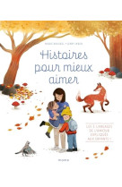 HISTOIRES POUR MIEUX AIMER - LES 5 LANGAGES DE L AMOUR EXPLIQUES AUX ENFANTS ! - XXX - MAME