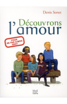 DECOUVRONS L-AMOUR - SONET DENIS - MAME