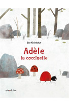 ADELE, LA COCCINELLE - KLEINHOUT BAS - MINEDITION