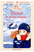 FILLES DU KOALA (LES) - TOME 4 - LEONIE EN PLEINE TEMPETEA ! - EDITION ILLUSTREE - STOCK/VIZZACCARO - EMMANUEL