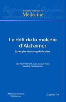 LE DEFI DE LA MALADIE D'ALZHEIMER - TILLEMENT, JEAN-PAUL - Médecine Sciences Publications