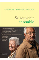 SE SOUVENIR DES CAMPS - RECIT - ASKOLOVITCH - GRASSET