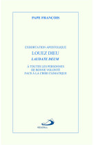 LOUEZ DIEU - LAUDATE DEUM - EXHORTATION APOSTOLIQUE LAUDATE DEUM A TOUTES LES PERSONNES DE BONNE VOL - PAPE FRANCOIS - MEDIASPAUL QC