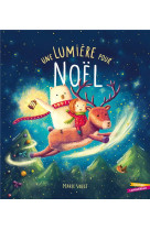 UNE LUMIERE POUR NOEL - VOIGT MARIE - HACHETTE