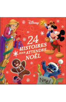 DISNEY - 24 HISTOIRES POUR ATTENDRE NOEL - HORS SERIE - XXX - HACHETTE