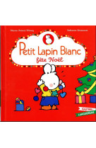 PETIT LAPIN BLANC FETE NOEL - FLOURY/BOISNARD - HACHETTE