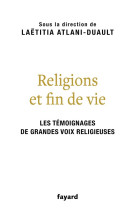 RELIGIONS ET FIN DE VIE (TP) - ATLANI-DUAULT L. - FAYARD