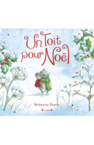 UN TOIT POUR NOEL - HARRY REBECCA - GRUND