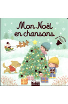 MON NOEL EN CHANSONS - LIVRE AVEC PUCES - DESFOUR/KIM - HACHETTE